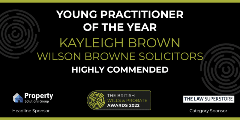 Wilson Browne Solicitors The British Wills and Probate Awards Young Practitioner of the Year 2022